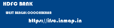 HDFC BANK  WEST BENGAL COOCHBEHAR    ifsc code